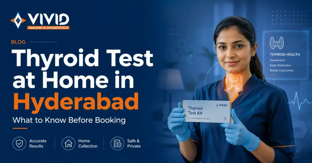 Thyroid Test at Home in Hyderabad