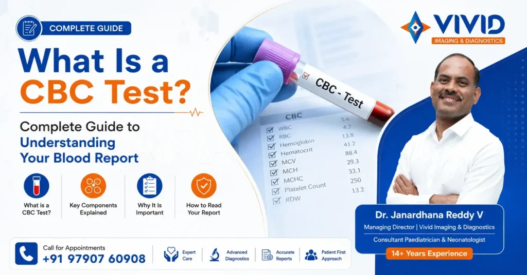 What Is a CBC Test Complete Guide to Understanding Your Blood Report