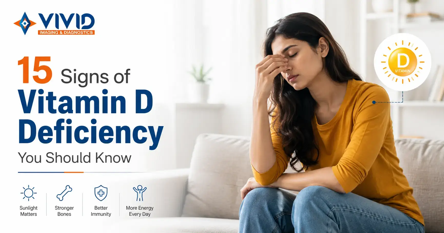 15 Signs of Vitamin D Deficiency Symptoms You Should Know