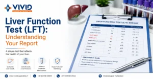 Liver Function Test (LFT) Understanding Your Report