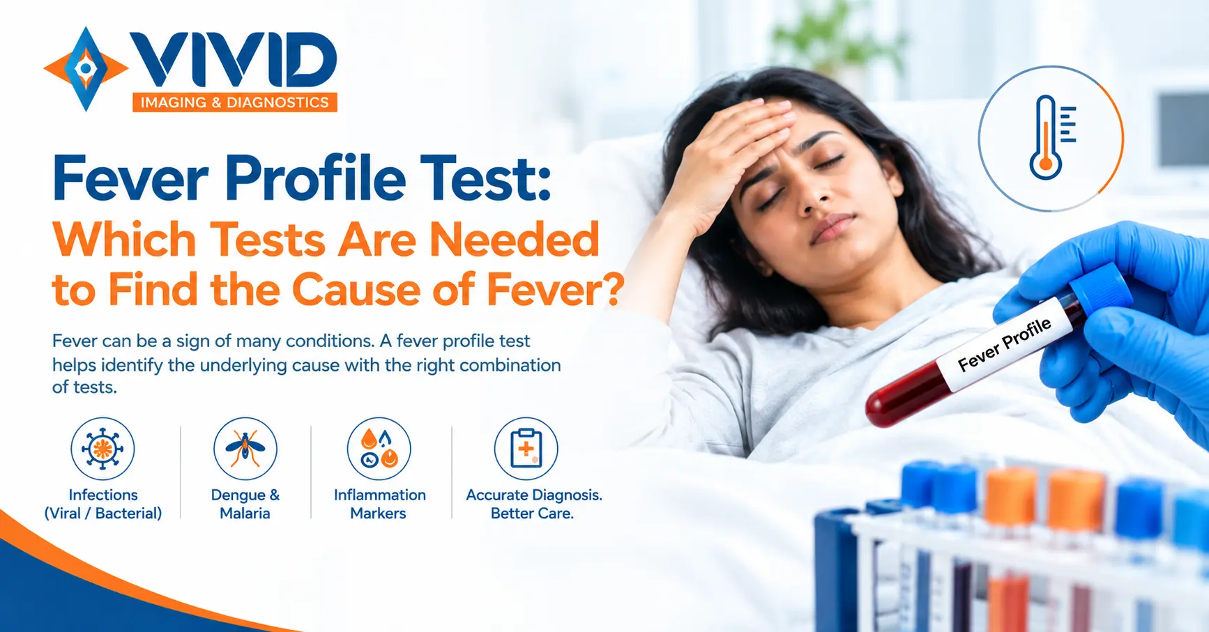 Fever Profile Test Which Tests Are Needed to Find the Cause of Fever