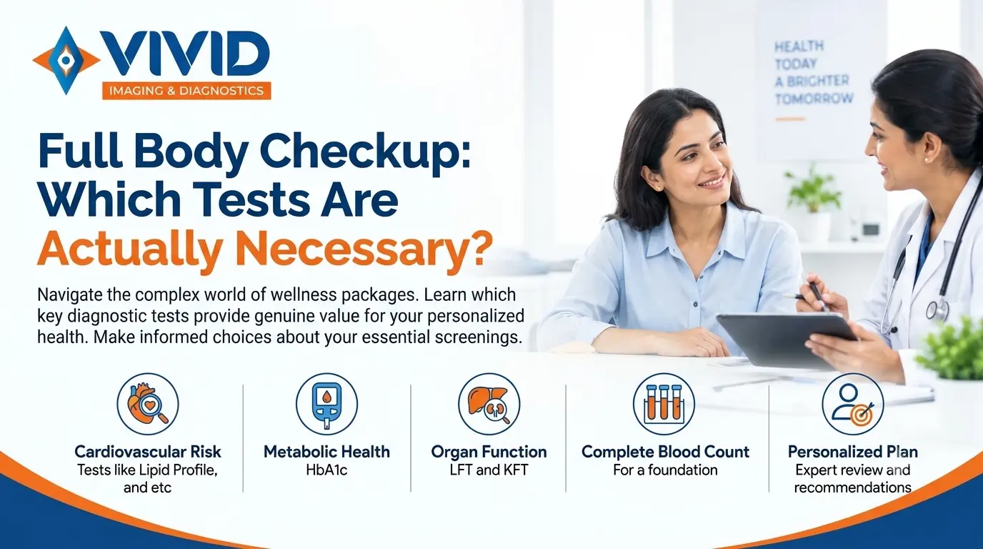 Full Body Checkup Which Tests Are Actually Necessary